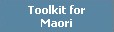 Toolkit for Maori